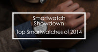 Smartwatch Showdown: The Top Smartwatches of 2014