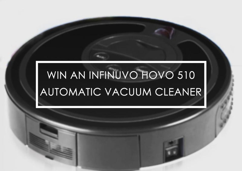 Enter Our Giveaway - Win an Infinuvo HOVO 510 Robot Vacuum Cleaner