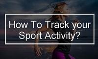 How to track your Sport Activity?