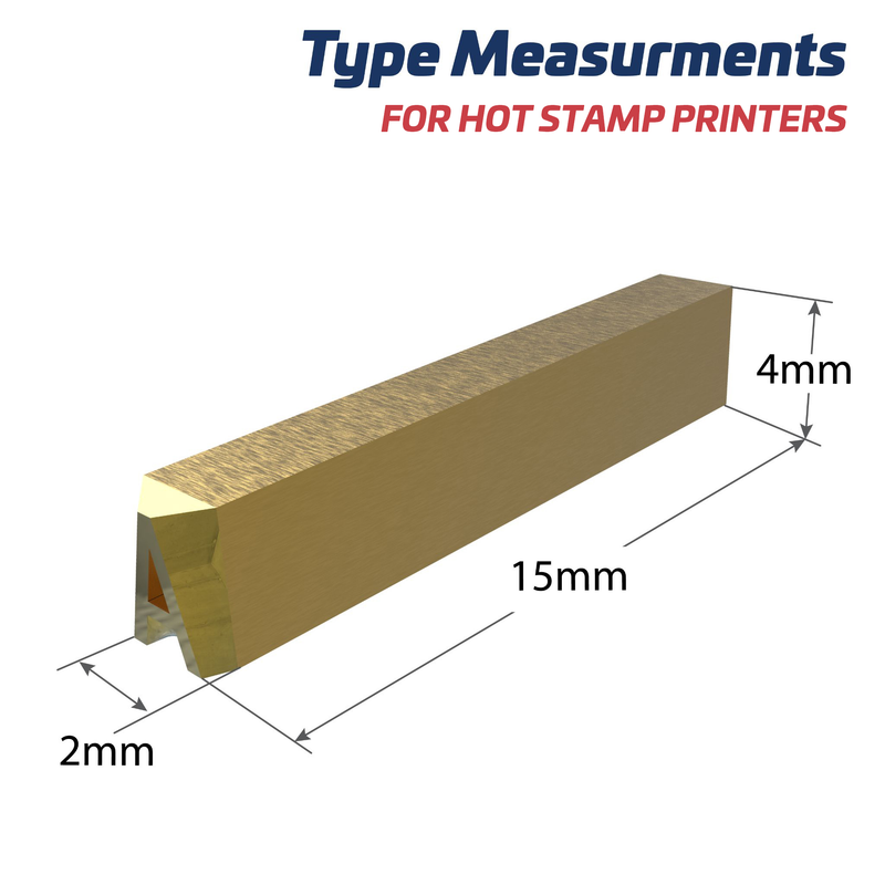 4mm Hot Stamp Type - I