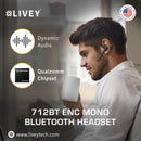 LIVEY 712BT PLUS Wireless Mono Bluetooth Headset