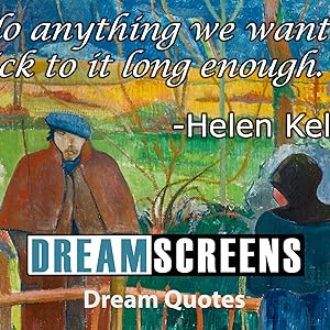 PBN - TEC   DreamScreens Quotes